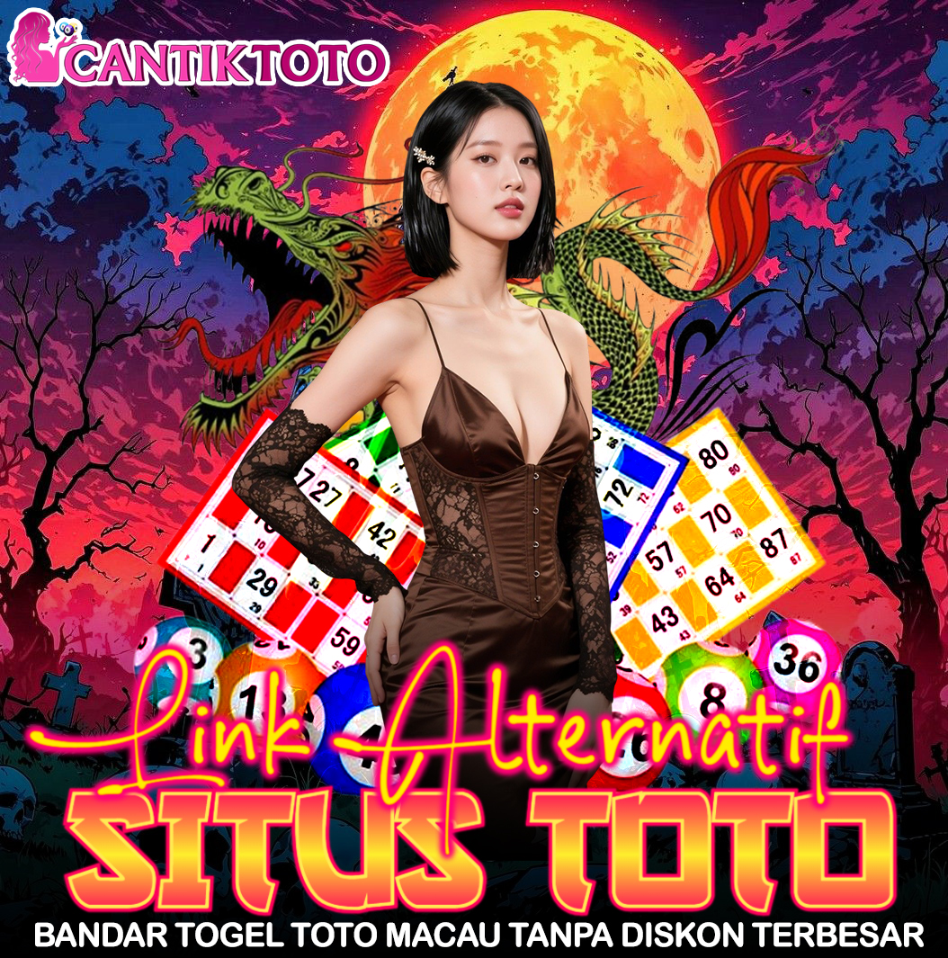 CANTIKTOTO: Situs Toto Asli Bandar Togel Macau Resmi Terpercaya image 1